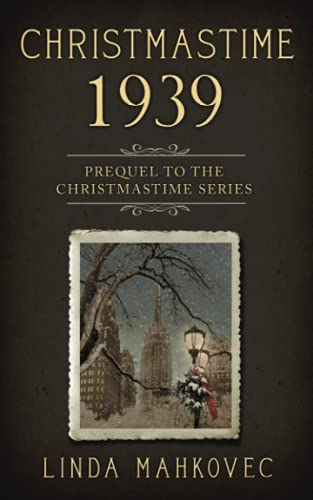Christmastime 1939: Prequel to the Christmastime Series (Christmastime)