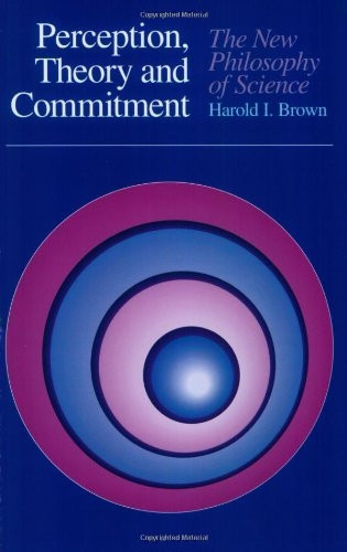 Perception, theory and commitment