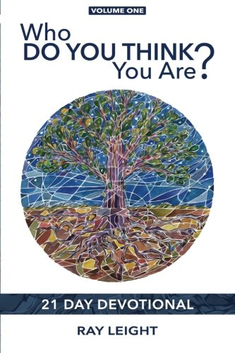 Who Do You Think You Are?: 21 Day Devotional