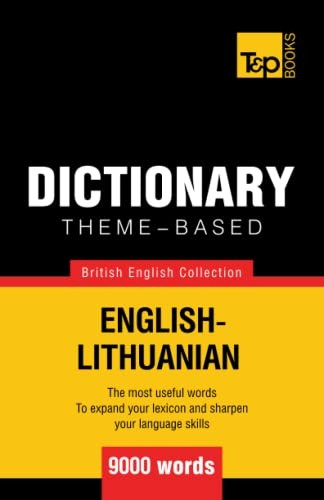Theme-Based Dictionary British English-Lithuanian - 9000 Words