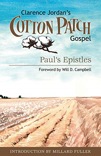 Cotton Patch Gospel: Paul's Epistles (Cotton Patch Gospel)