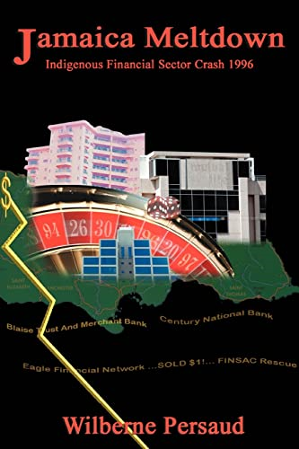 Jamaica MeltdownIndigenous Financial Sec