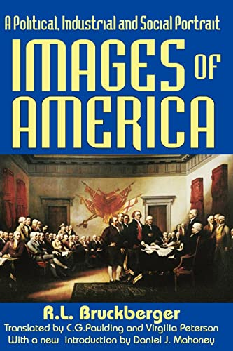 Images of America: A Political, Industrial and Social Portrait (European Images of America)