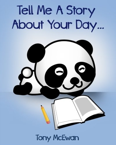Tell Me a Story about Your Day...