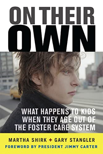 On Their Own: What Happens to Kids When They Age Out of the Foster Care System