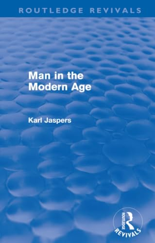 Man in the Modern Age (Routledge Revivals)