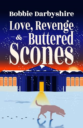 Love, Revenge & Buttered Scones