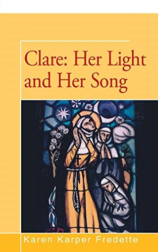 Clare: Her Light and Her Song
