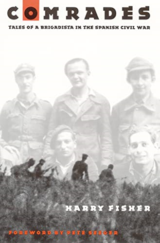 Comrades: Tales of a Brigadista in the Spanish Civil War