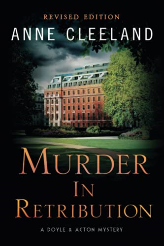 Murder in Retribution: Revised Edition (The Doyle & Acton Mystery)