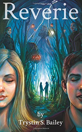 Reverie (Book 1 of the Reverie Series)