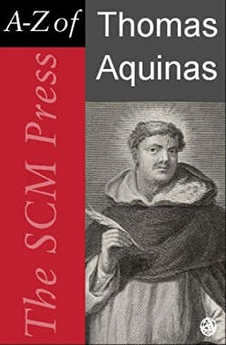 SCM Press A-Z of Thomas Aquinas (SCM Press A-Z)