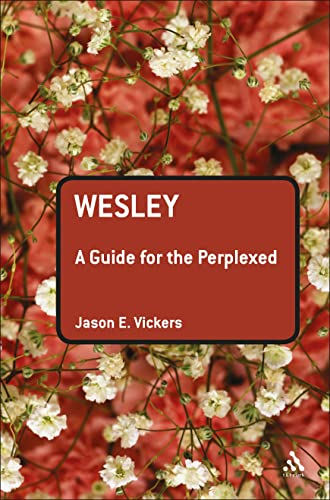 Wesley: A Guide for the Perplexed (Guides for the Perplexed)