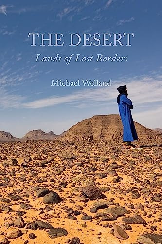 The Desert: Lands of Lost Borders