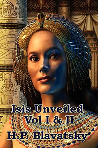 Isis Unveiled: v. 1 and 2