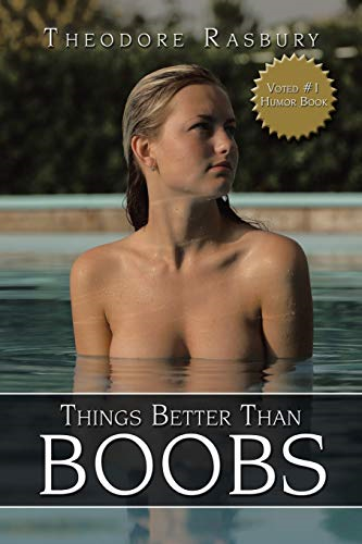Things Better Than BOOBS