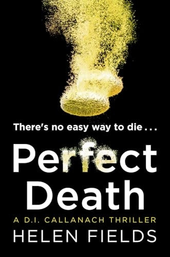 Perfect Death - A DI Callanach Thriller 3 (Paperback)