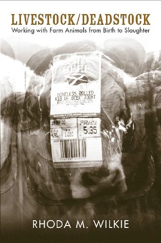 Livestock/Deadstock: Food Animals, Ambiguous Relations, and Productive Contexts