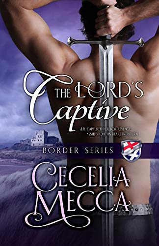 The Lord's Captive: Border Series Book 2 (Border)