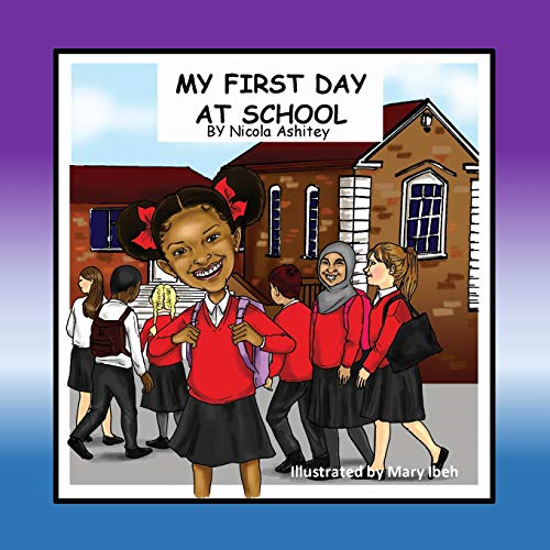 My First Day at School
