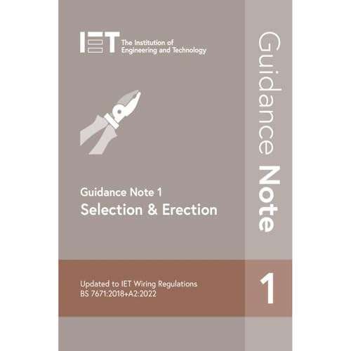 Guidance Note 1: Selection & Erection (Electrical Regulations)