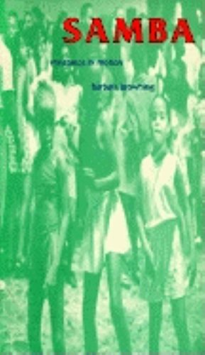Samba: Resistance in Motion (Arts & Politics of the Everyday)