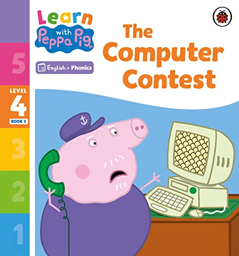 Learn with Peppa Phonics Level 4 Book 5 - The Computer Contest (Phonics Reader) (Learn with Peppa)