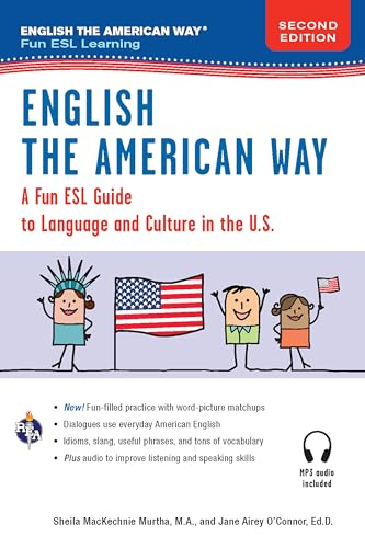 English the American Way: A Fun Guide to English Language 2nd Edition (English as a Second Language)