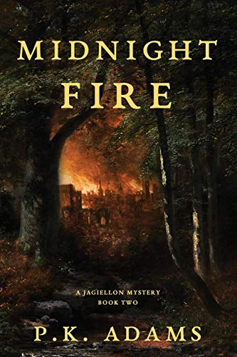 Midnight Fire (A Jagiellon Mystery)