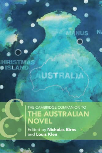 The Cambridge Companion to the Australian Novel (Cambridge Companions to Literature)