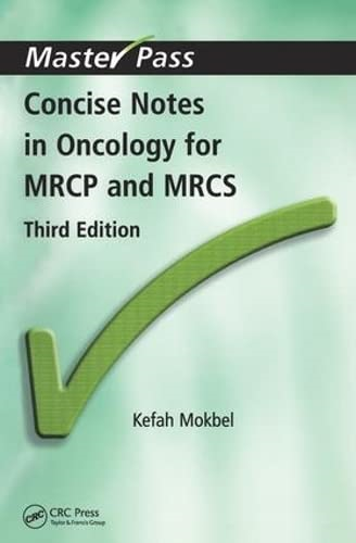 Concise Notes in Oncology for MRCP and MRCS (Master Pass)
