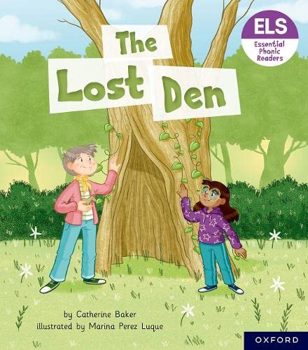 Essential Letters and Sounds: Essential Phonic Readers: Oxford Reading Level 5: The Lost Den (Essential Letters and Sounds: Essential Phonic Readers)