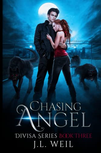 Chasing Angel: A Divisa Novel, Book 3 (Divisa)