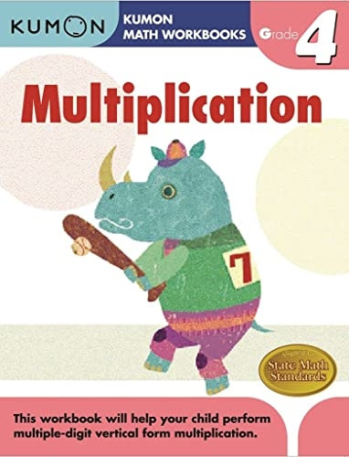 Multiplication Grade 4 (Kumon Math Workbooks)