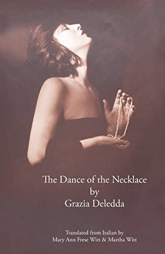 The Dance of the Necklace (Italica Press Modern Italian Fiction)