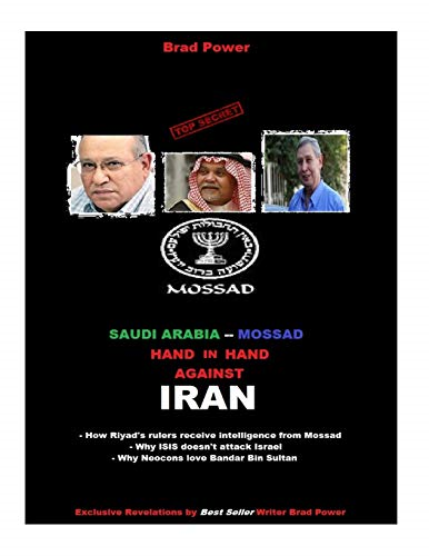 Mossad and Saudi hand in hand against Iran