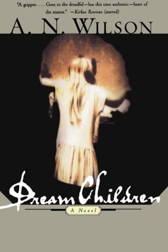 Dream Children: a Novel