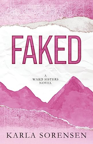 Faked (Ward Sisters)
