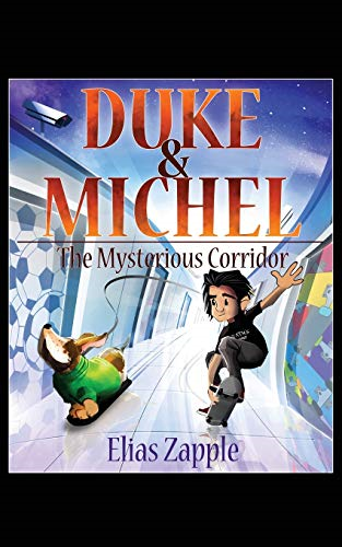 The Mysterious Corridor (Duke & Michel Series American-English Edition)