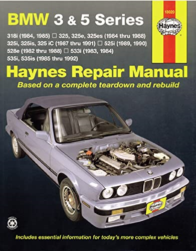 BMW 3 and 5 Series Automotive Repair Manual: 318i (84, 85), 325, 325e, 325es (84-88), 325i, 325is, 325iC (87-91), 525i (89, 90), 528e (82-88), 533i (83, ... (85-92) (Haynes Automotive Repair Manuals)