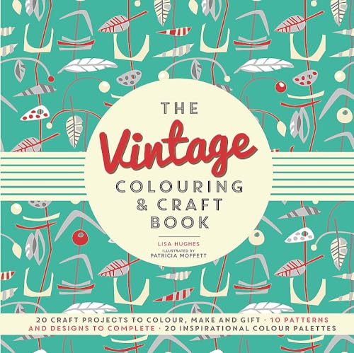 The Vintage Colouring & Craft Book