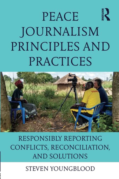 Peace Journalism Principles and Practices