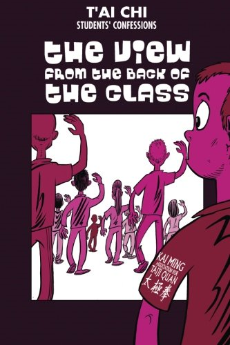 Tai Chi Students Confessions: The View from the Back of the Class