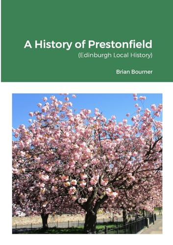 A History of Prestonfield - Edinburgh Local History