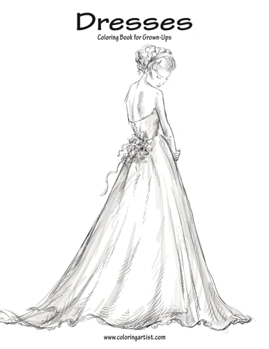 Dresses Coloring Book for Grown-Ups 1 (Dresses)