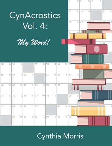 CynAcrostics Volume 4: My Word! (Cynacrostics)
