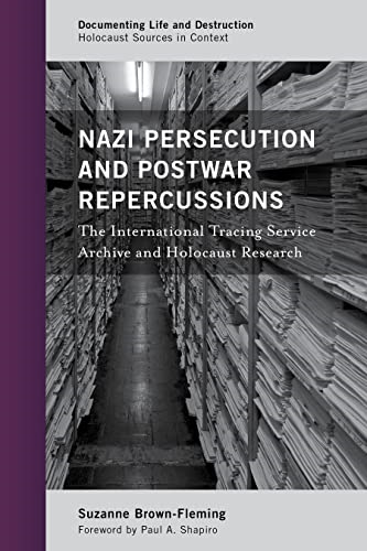 NAZI PERSECUTION & POSTWAR REPERCUSSIONS