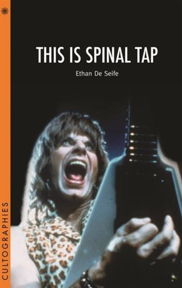 This Is  Spinal Tap  (Cultographies)