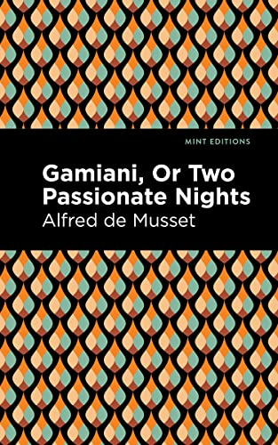 Gamiani Or Two Passionate Nights (Mint Editions)
