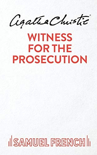 Witness for the Prosecution: Play (Acting Edition S.)